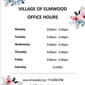 Village of Elmwood Office - Updated Regular Business Hours